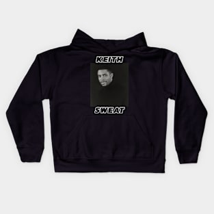 Keith Sweat Kids Hoodie